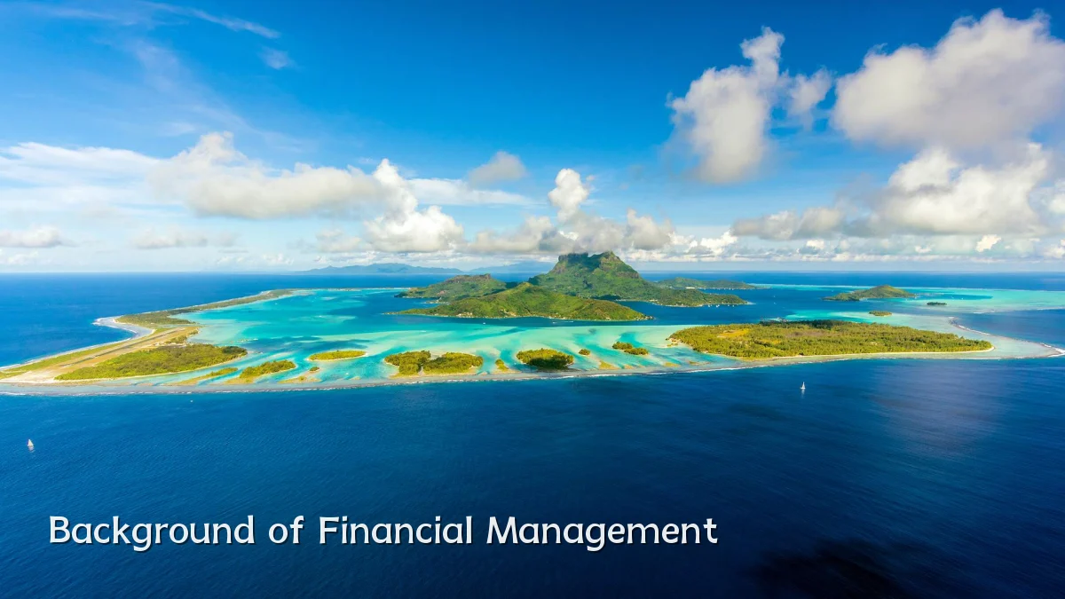 Background of Financial Management
